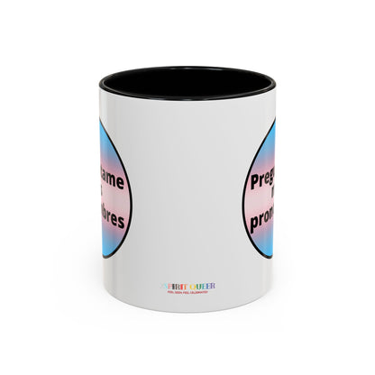 Preguntame mis Pronombres Trans Coffee Mug