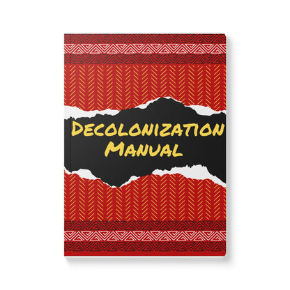 Decolonization Manual Softcover Journal