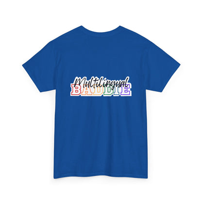 Multilingual Baddie Heavy Cotton Tee