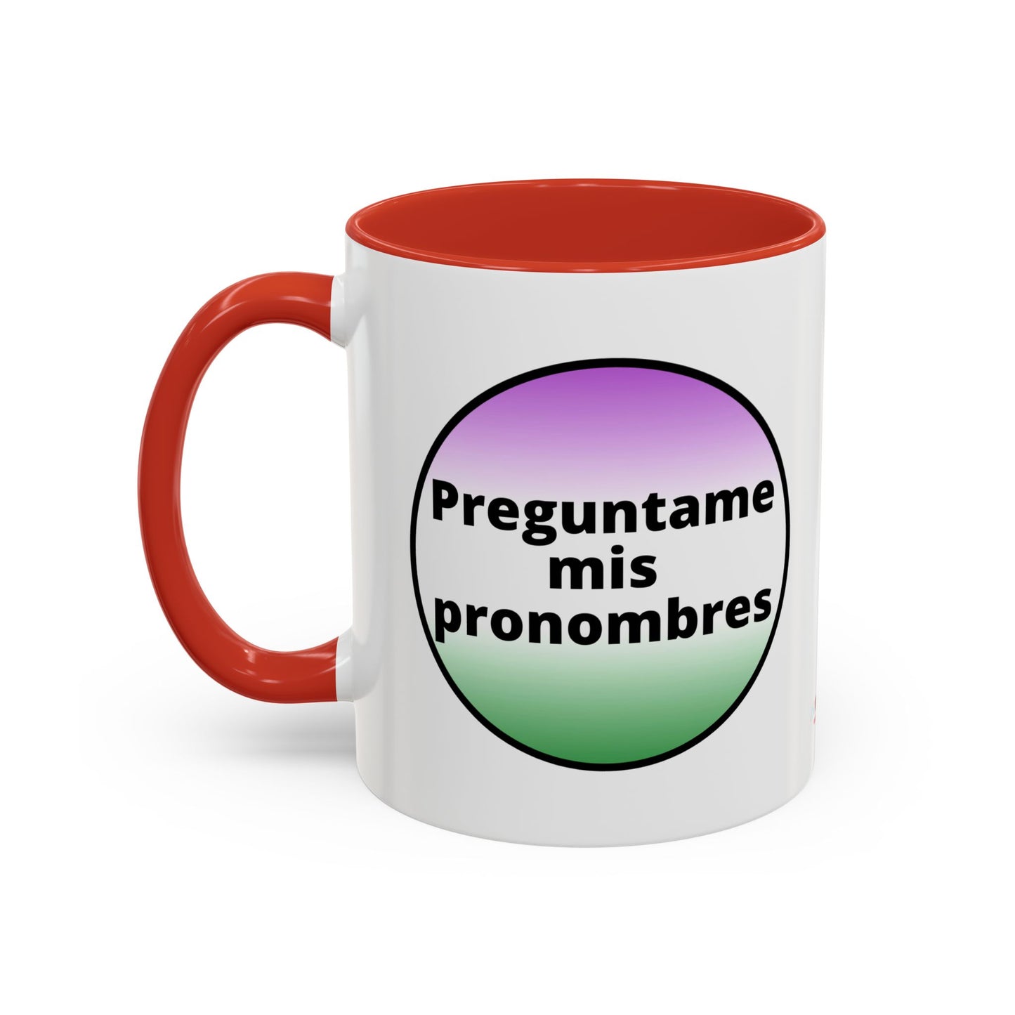 Preguntame mis Pronombres  Gender Non Conforming Coffee Mug