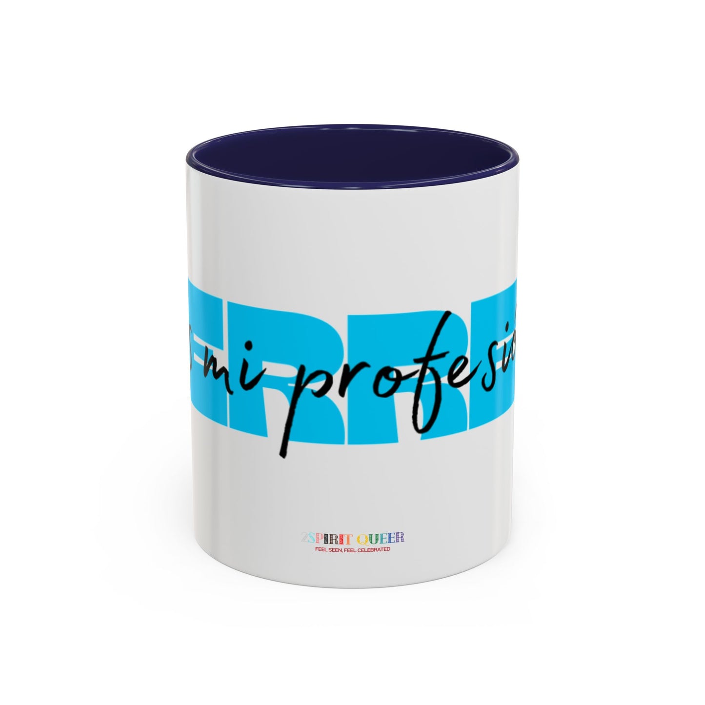 Perreo Es Mi Profesion Blue Accent Coffee Mug