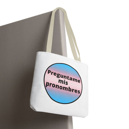 Preguntame mis Pronombres Trans Tote Bag