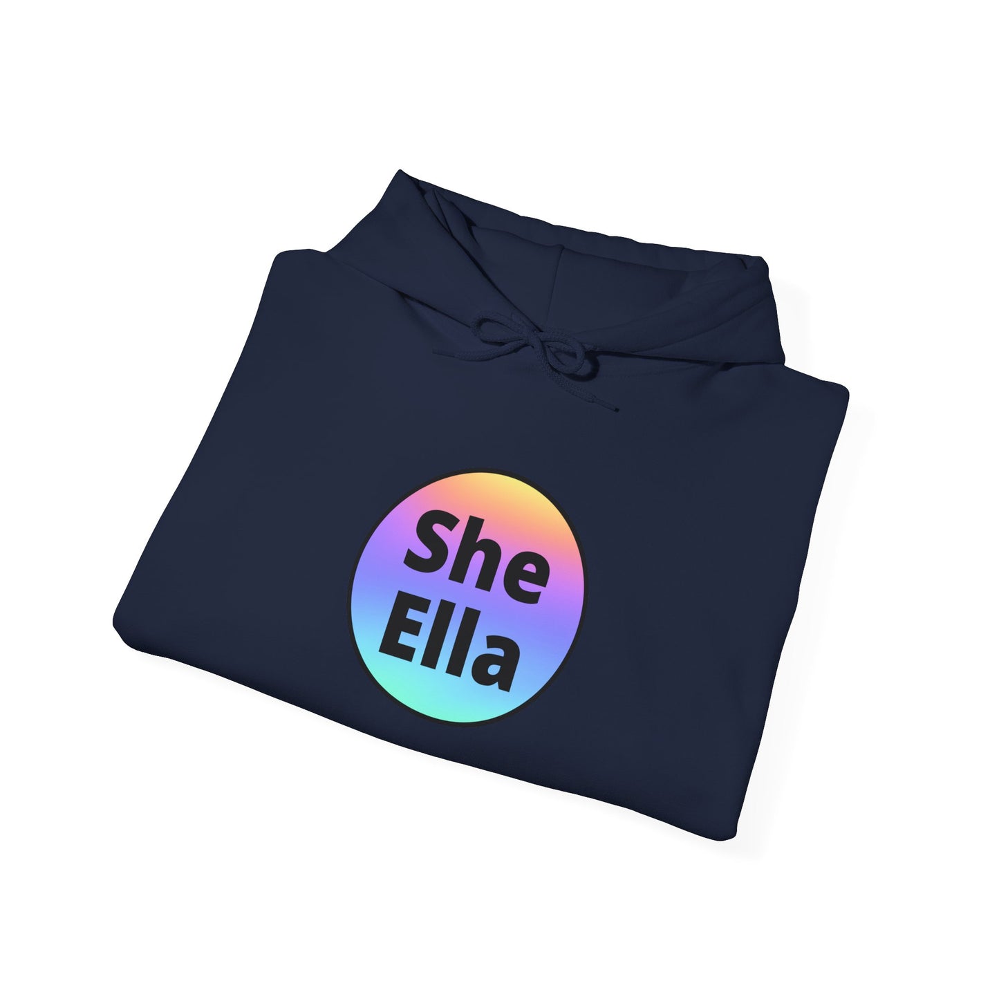 She / Ella  Rainbow Hooded Sweatshirt
