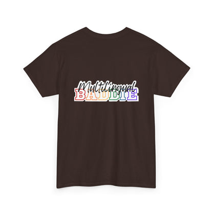 Multilingual Baddie Heavy Cotton Tee