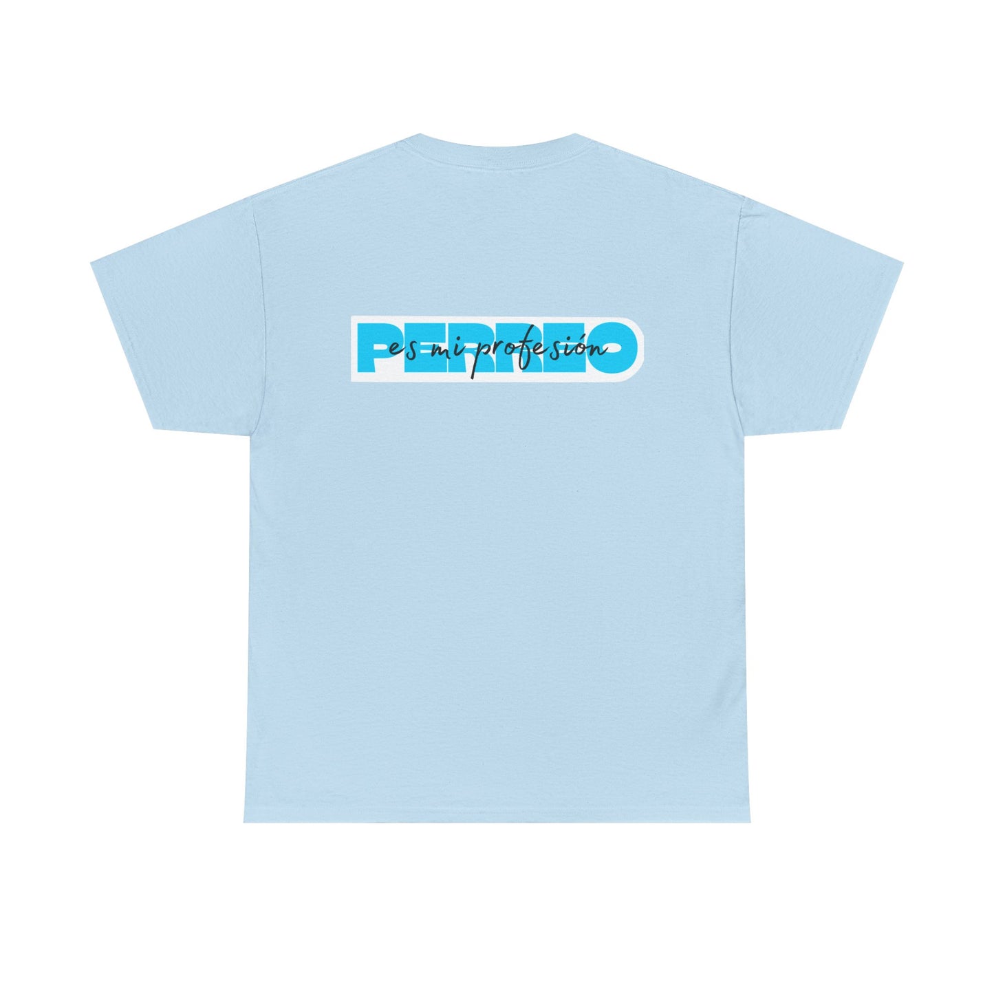 Perreo Es Mi Profesion - Blue Heavy Cotton Tee