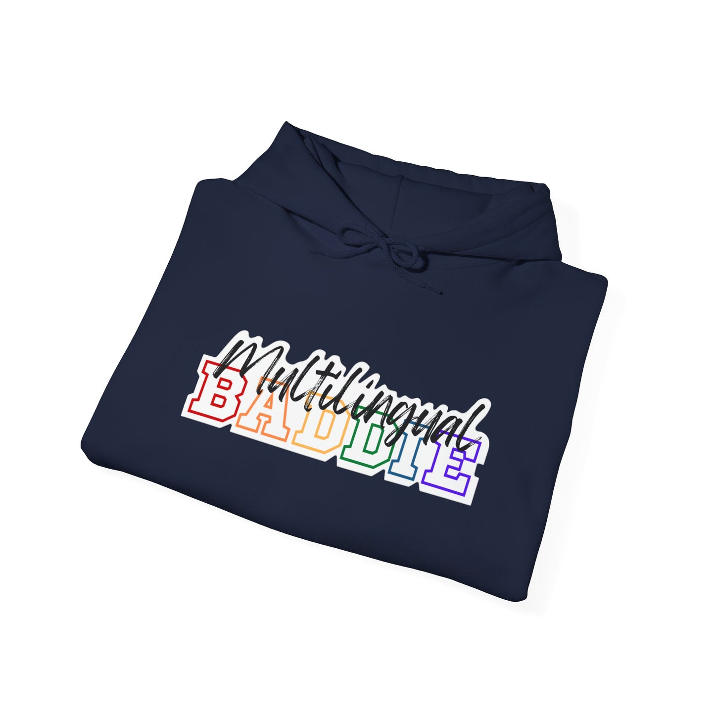 Multilingual Baddie Hooded Sweatshirt