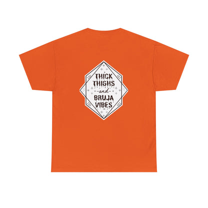 Thick Thighs Bruja Vibes Heavy Cotton Tee