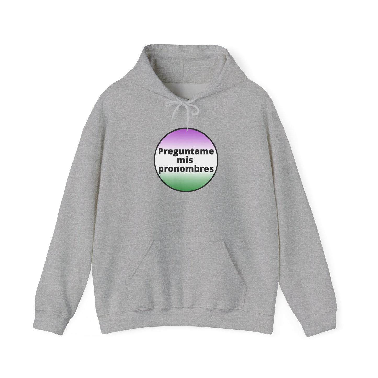 Preguntame mis Pronombres Gender Non-Conforming Hooded Sweatshirt