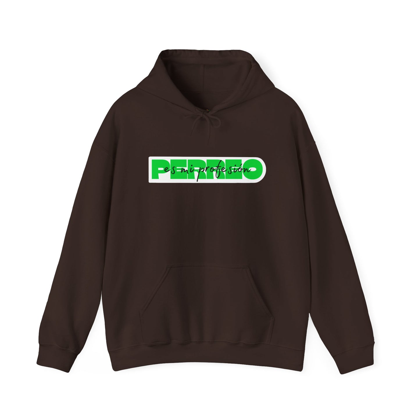 Perreo Es Mi Profesion - Green Hooded Sweatshirt