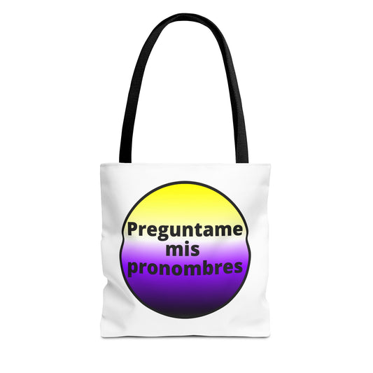 Preguntame mis Pronombres NonBinary Tote Bag