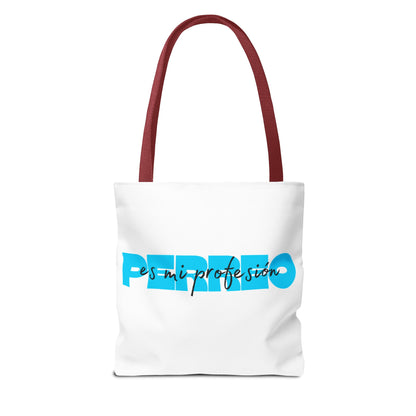 Perreo Es Mi Profesion Blue Tote Bag