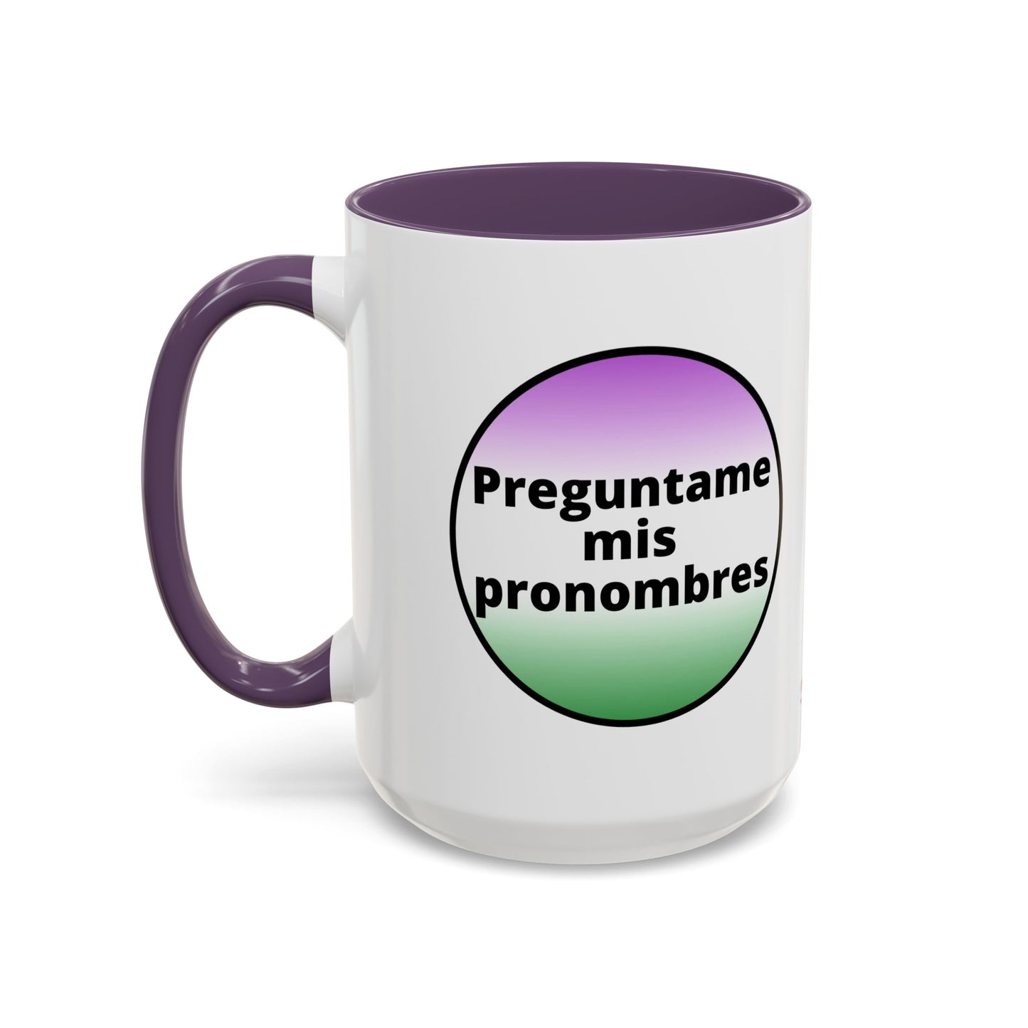 Preguntame mis Pronombres  Gender Non Conforming Coffee Mug