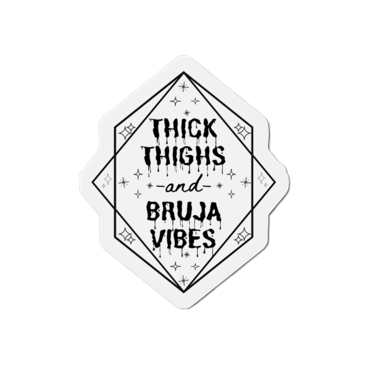 Thick Thighs Bruja Vibes Die-Cut Magnets