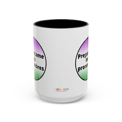 Preguntame mis Pronombres  Gender Non Conforming Coffee Mug