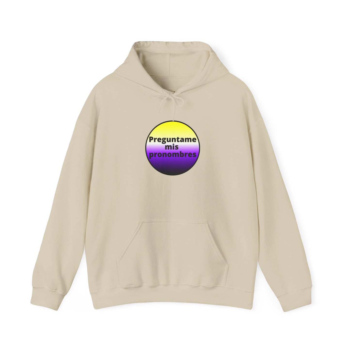 Preguntame mis Pronombres - NonBinary Hooded Sweatshirt