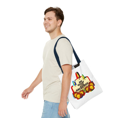 Me Guian Los Ancestros Tote Bag
