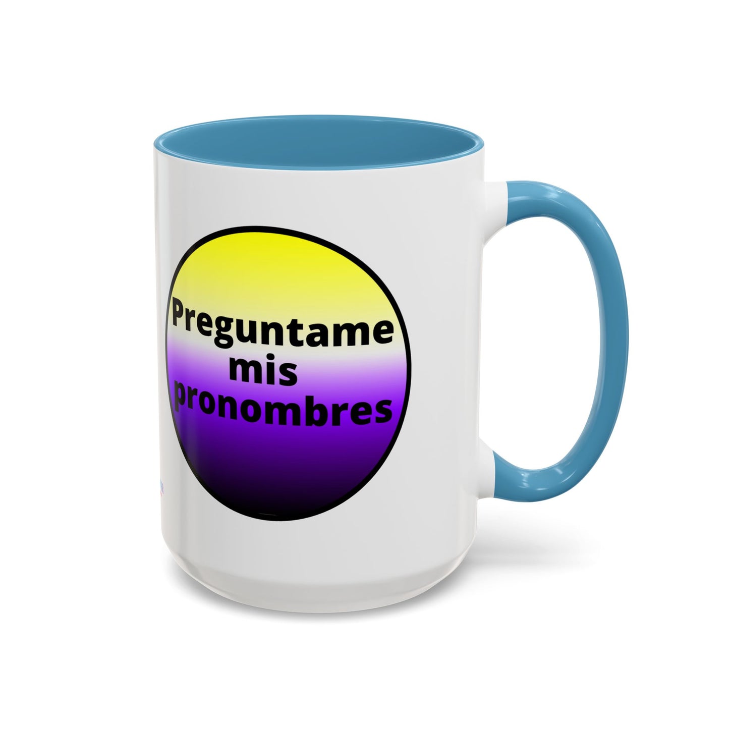 Preguntame mis Pronombres NonBinary Coffee Mug