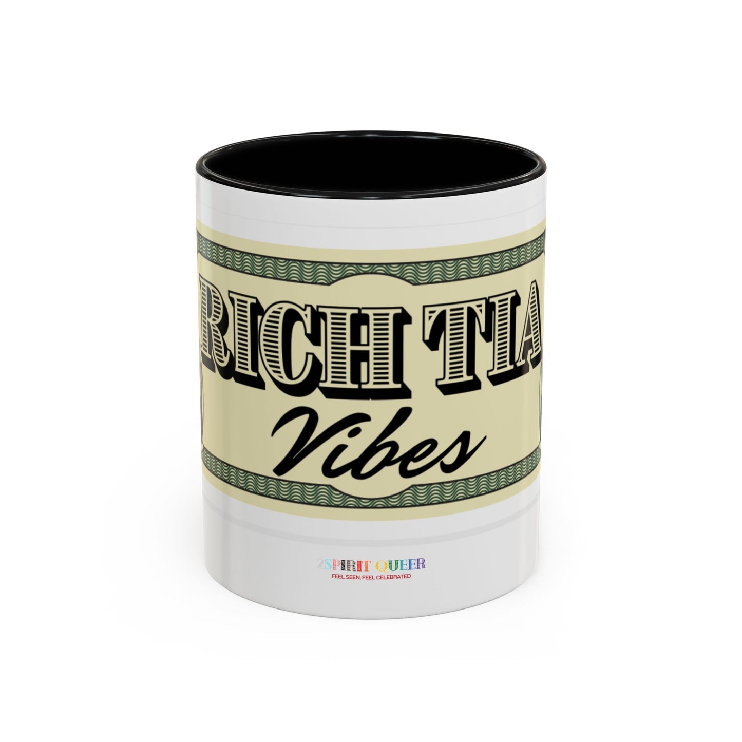 Rich Tia Vibes Coffee Mug
