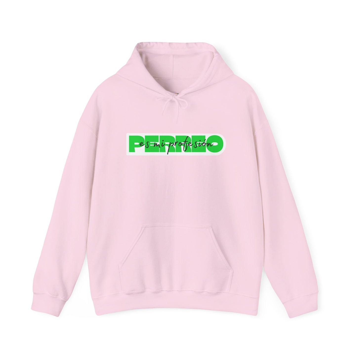 Perreo Es Mi Profesion - Green Hooded Sweatshirt
