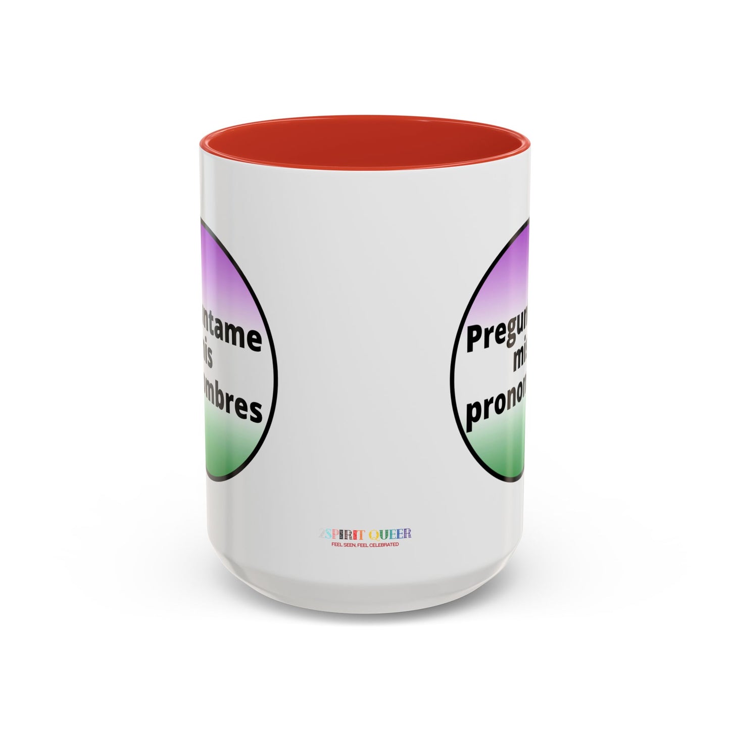 Preguntame mis Pronombres  Gender Non Conforming Coffee Mug