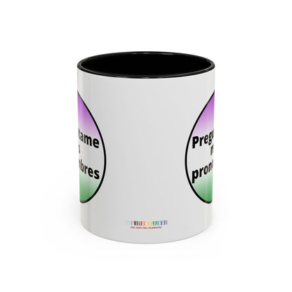 Preguntame mis Pronombres  Gender Non Conforming Coffee Mug