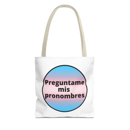 Preguntame mis Pronombres Trans Tote Bag