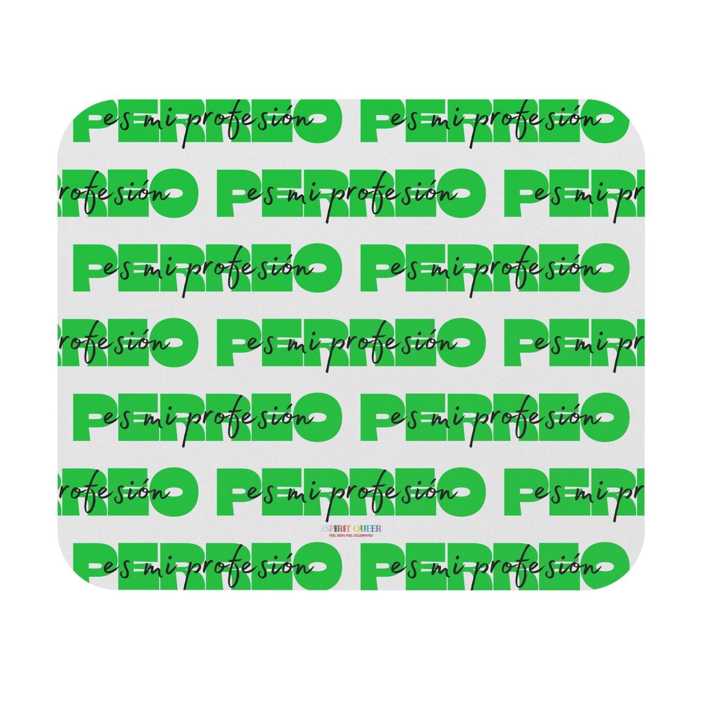 Perreo Es Mi Profesion - Green Mouse Pad (Rectangle)