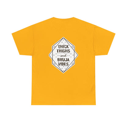 Thick Thighs Bruja Vibes Heavy Cotton Tee