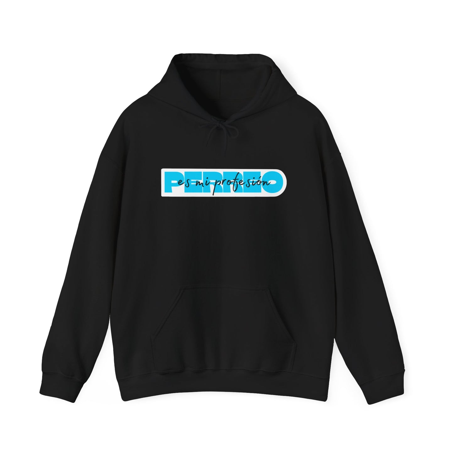 Perreo Es Mi Profesion - Blue Hooded Sweatshirt