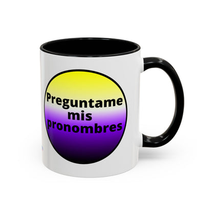 Preguntame mis Pronombres NonBinary Coffee Mug