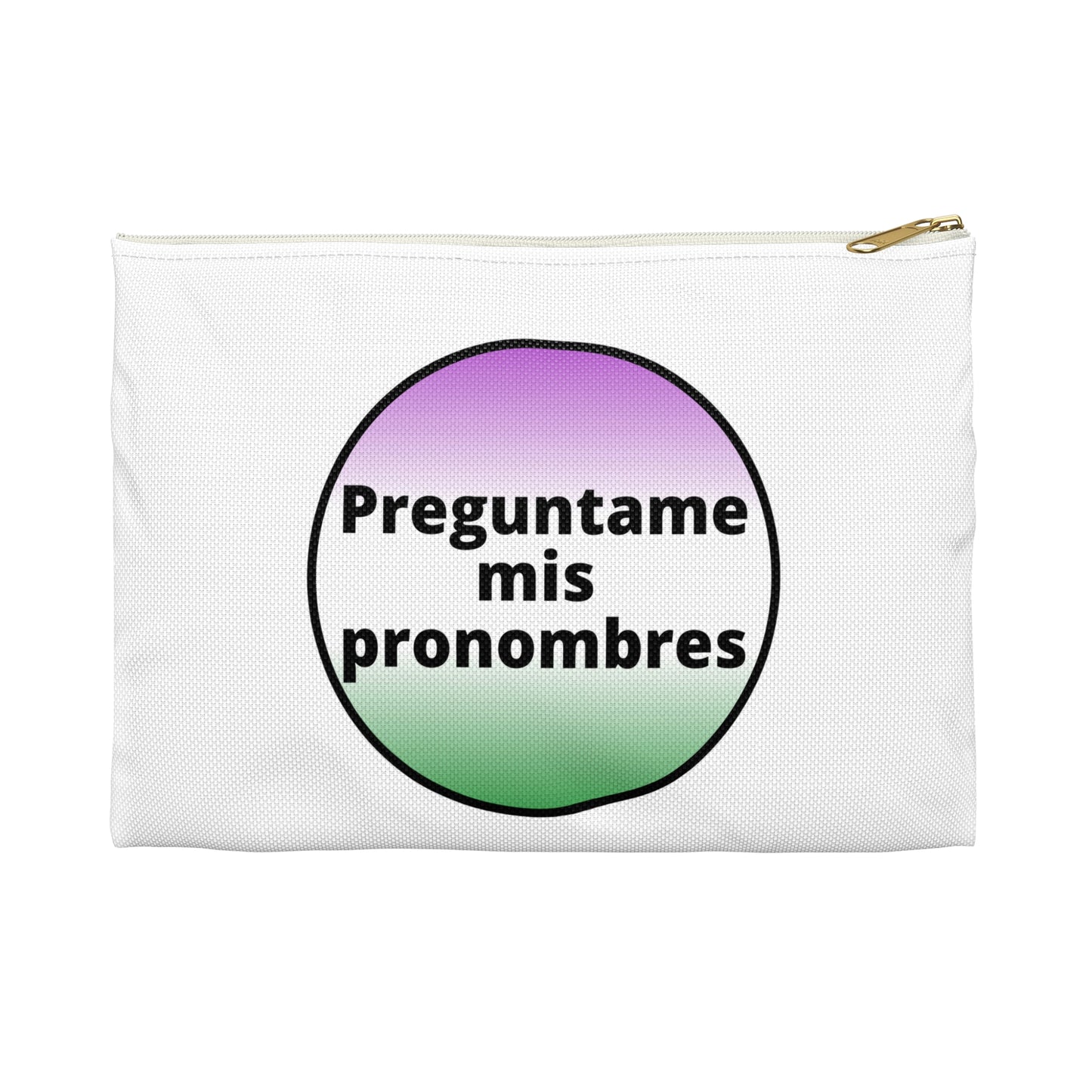 Preguntame mis Pronombres - Gender Non Conforming Accessory Pouch
