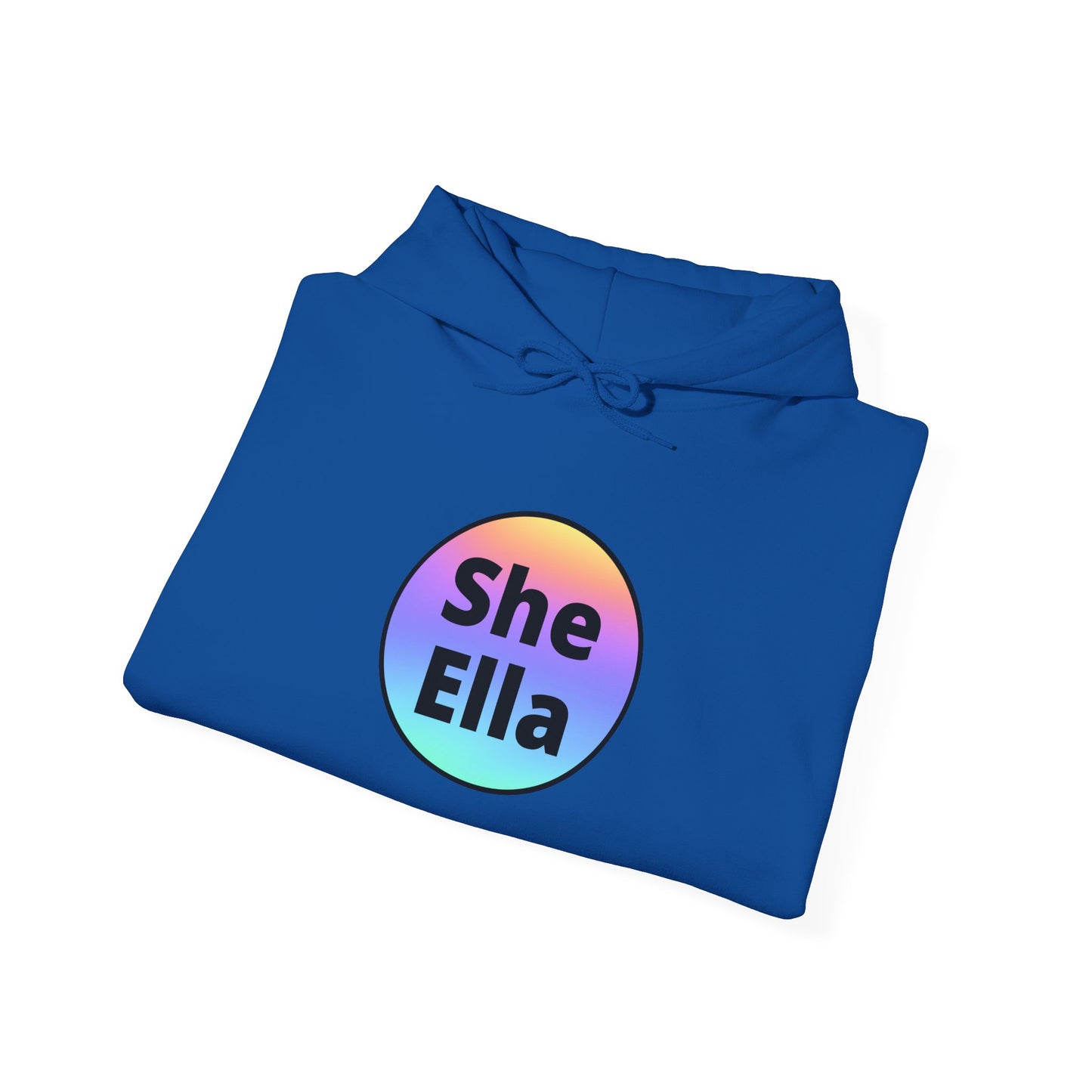 She / Ella  Rainbow Hooded Sweatshirt