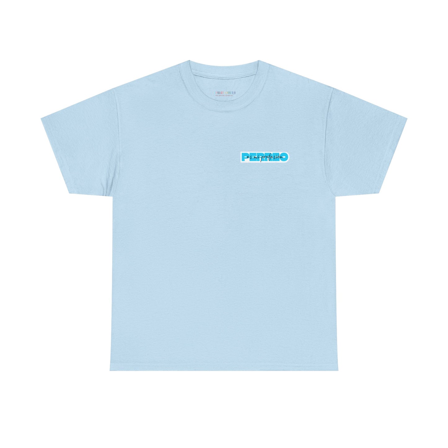Perreo Es Mi Profesion - Blue Heavy Cotton Tee