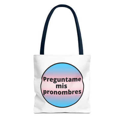 Preguntame mis Pronombres Trans Tote Bag
