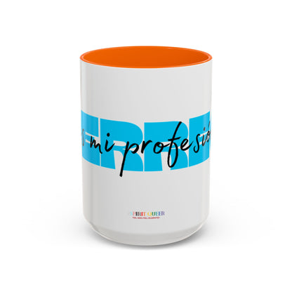 Perreo Es Mi Profesion Blue Accent Coffee Mug