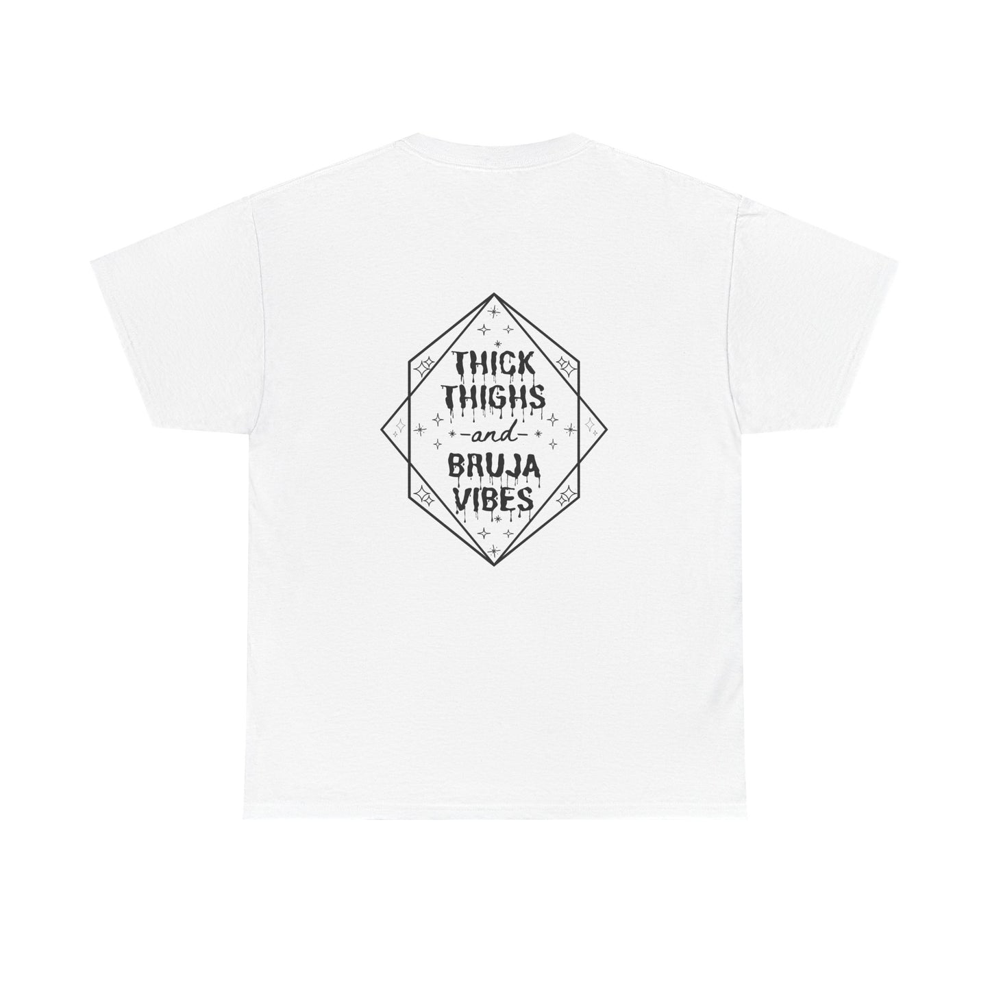 Thick Thighs Bruja Vibes Heavy Cotton Tee