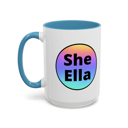 She/Ella  Rainbow Coffee Mug