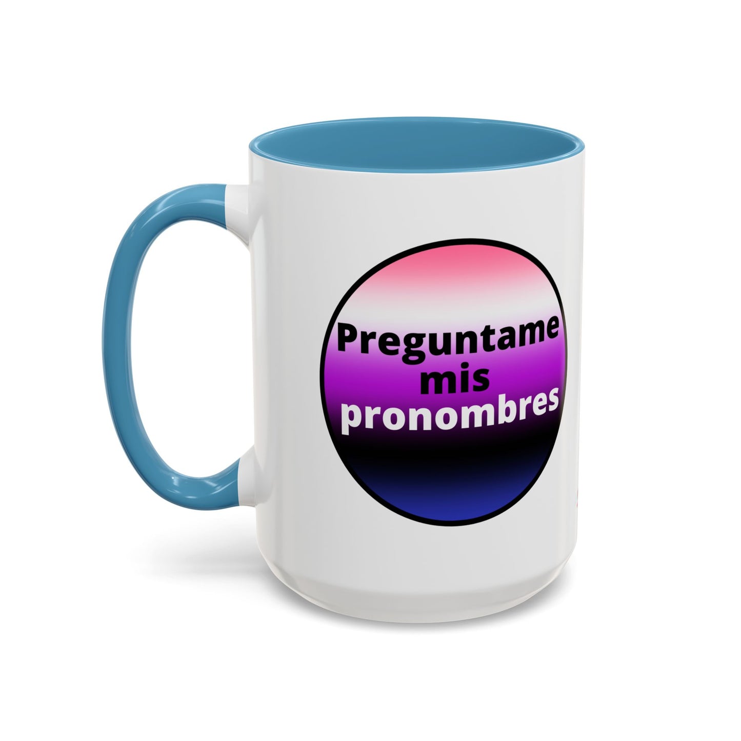 Preguntame mis Pronombres GenderFluid  Coffee Mug