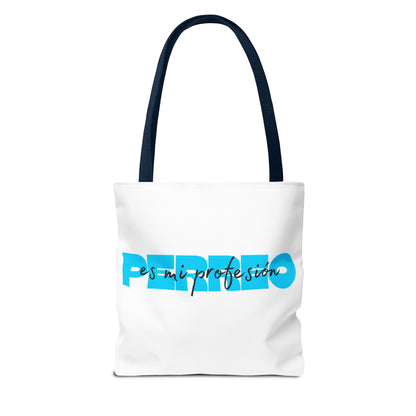 Perreo Es Mi Profesion Blue Tote Bag