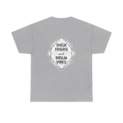 Thick Thighs Bruja Vibes Heavy Cotton Tee