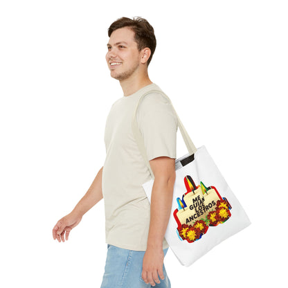 Me Guian Los Ancestros Tote Bag