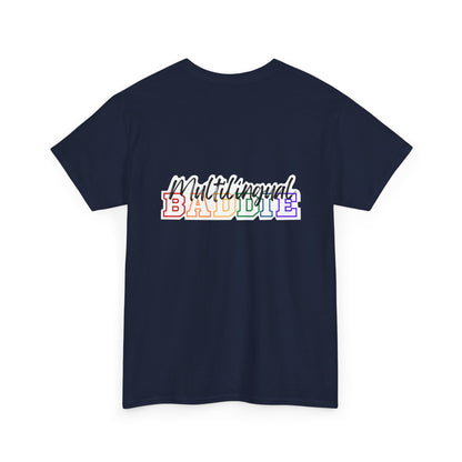 Multilingual Baddie Heavy Cotton Tee