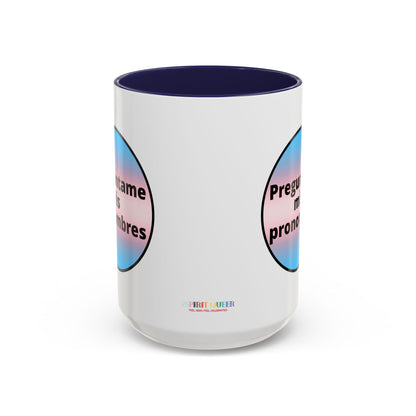 Preguntame mis Pronombres Trans Coffee Mug