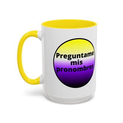 Preguntame mis Pronombres NonBinary Coffee Mug