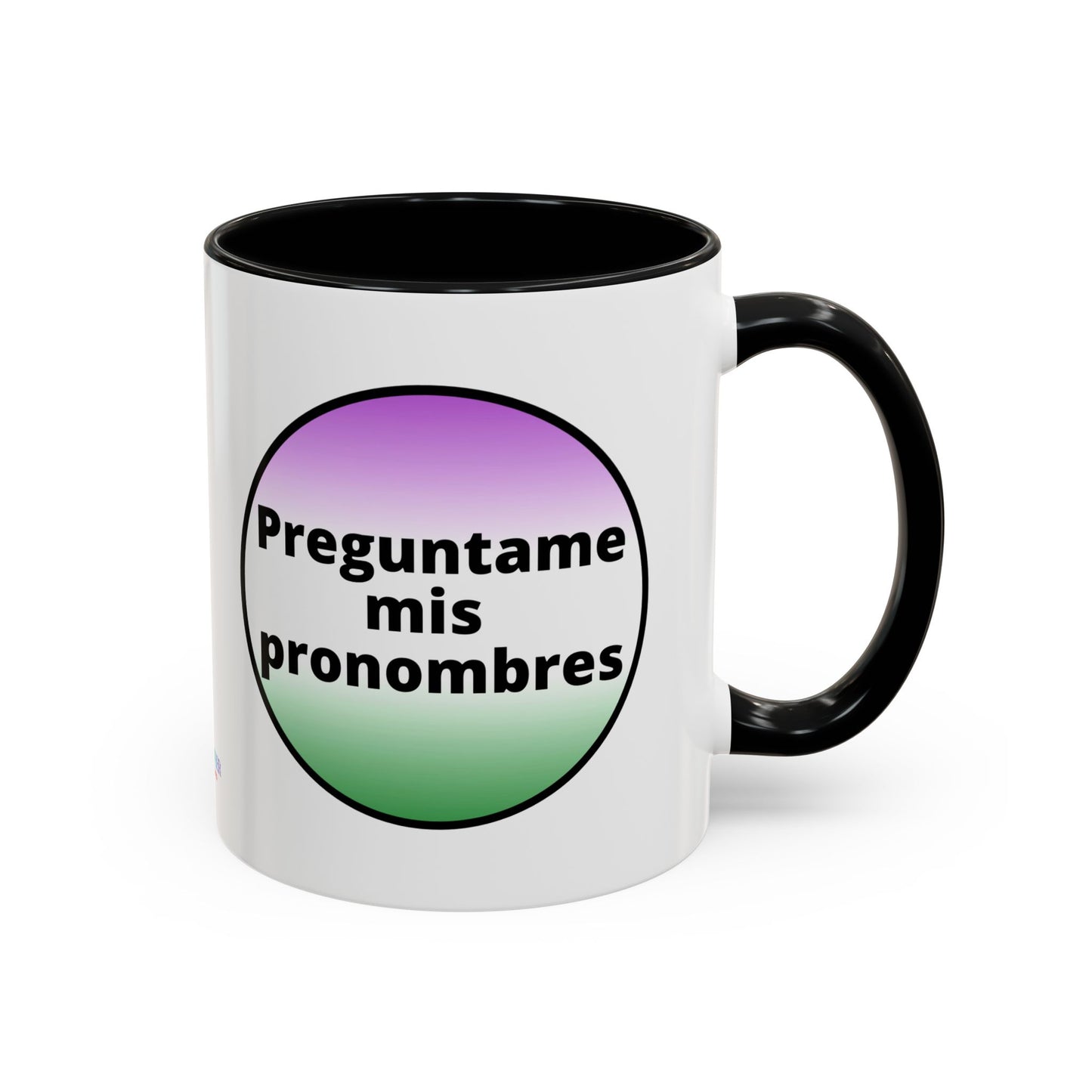 Preguntame mis Pronombres  Gender Non Conforming Coffee Mug
