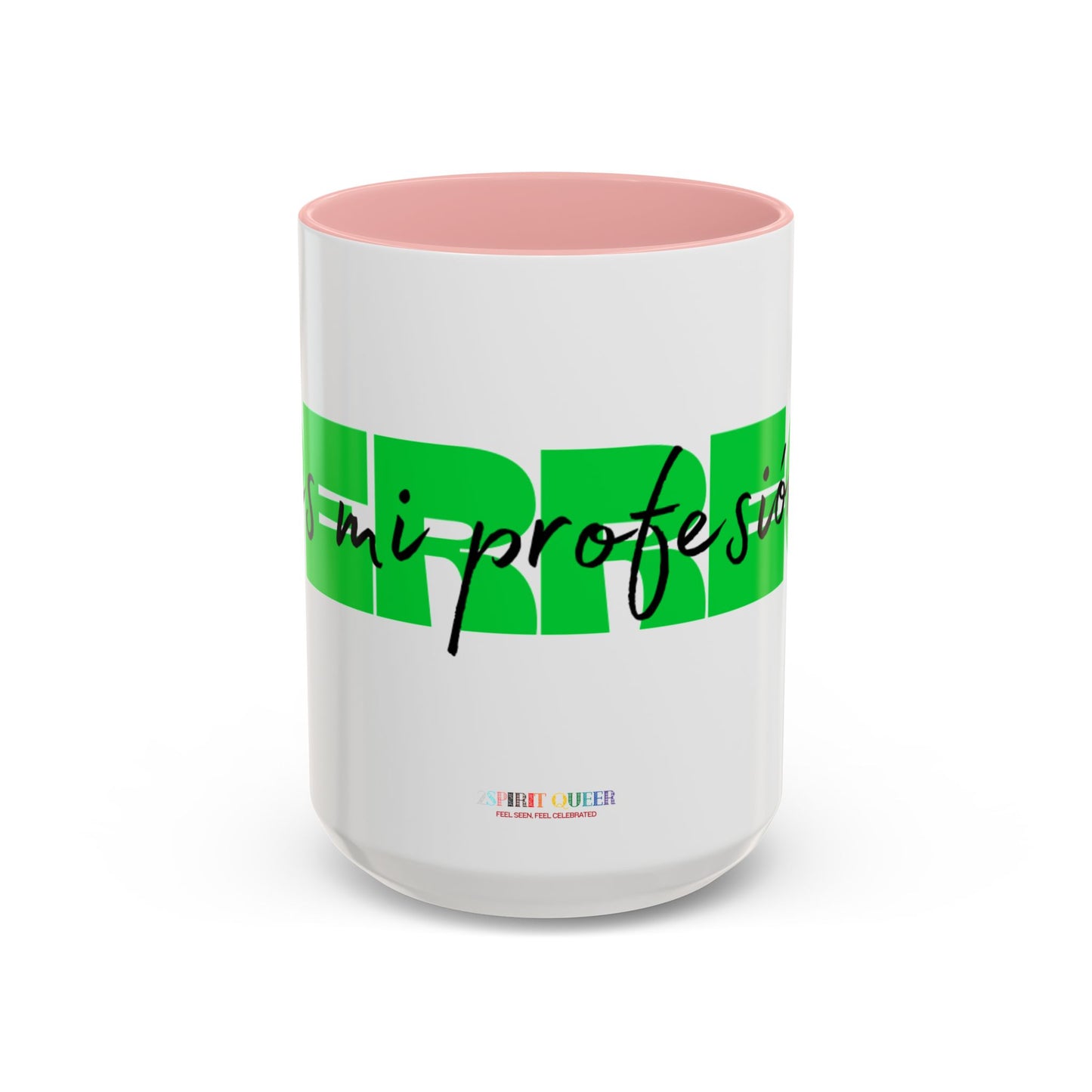 Perreo Es Mi Profesion Green Coffee Mug