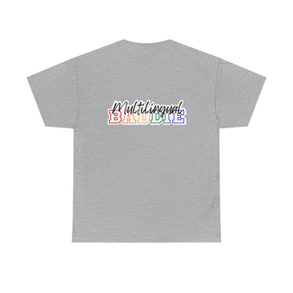 Multilingual Baddie Heavy Cotton Tee