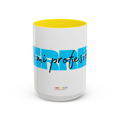 Perreo Es Mi Profesion Blue Accent Coffee Mug