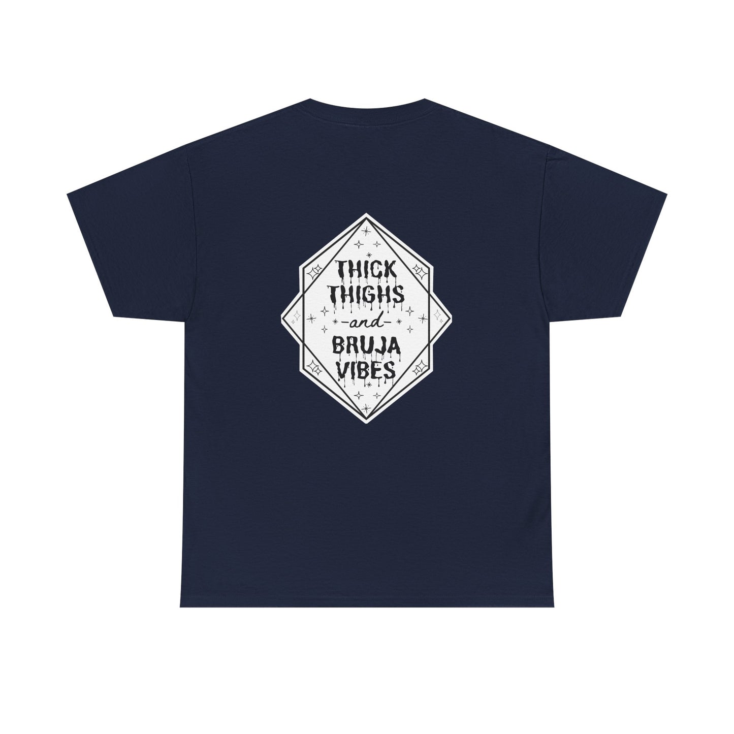 Thick Thighs Bruja Vibes Heavy Cotton Tee