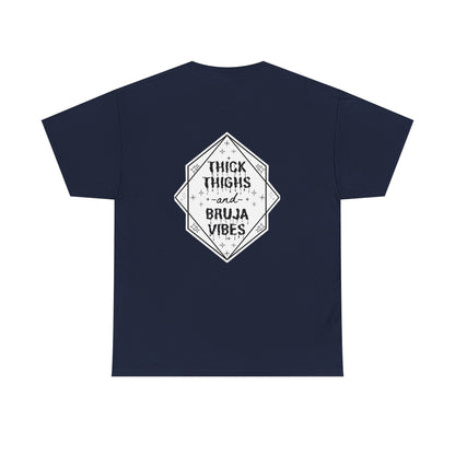 Thick Thighs Bruja Vibes Heavy Cotton Tee